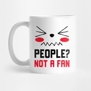 People Not A Fan Mug